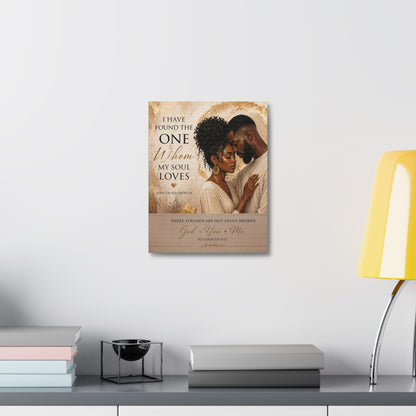 Stretched Canvas - "I Have Found the One Whom My Soul Loves" Romantic Christian Wall Art