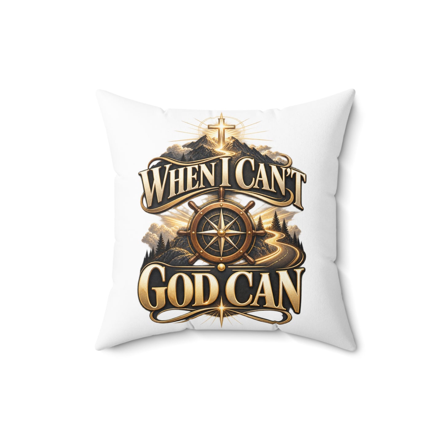 When I Can't God Can Decorative Throw Pillow