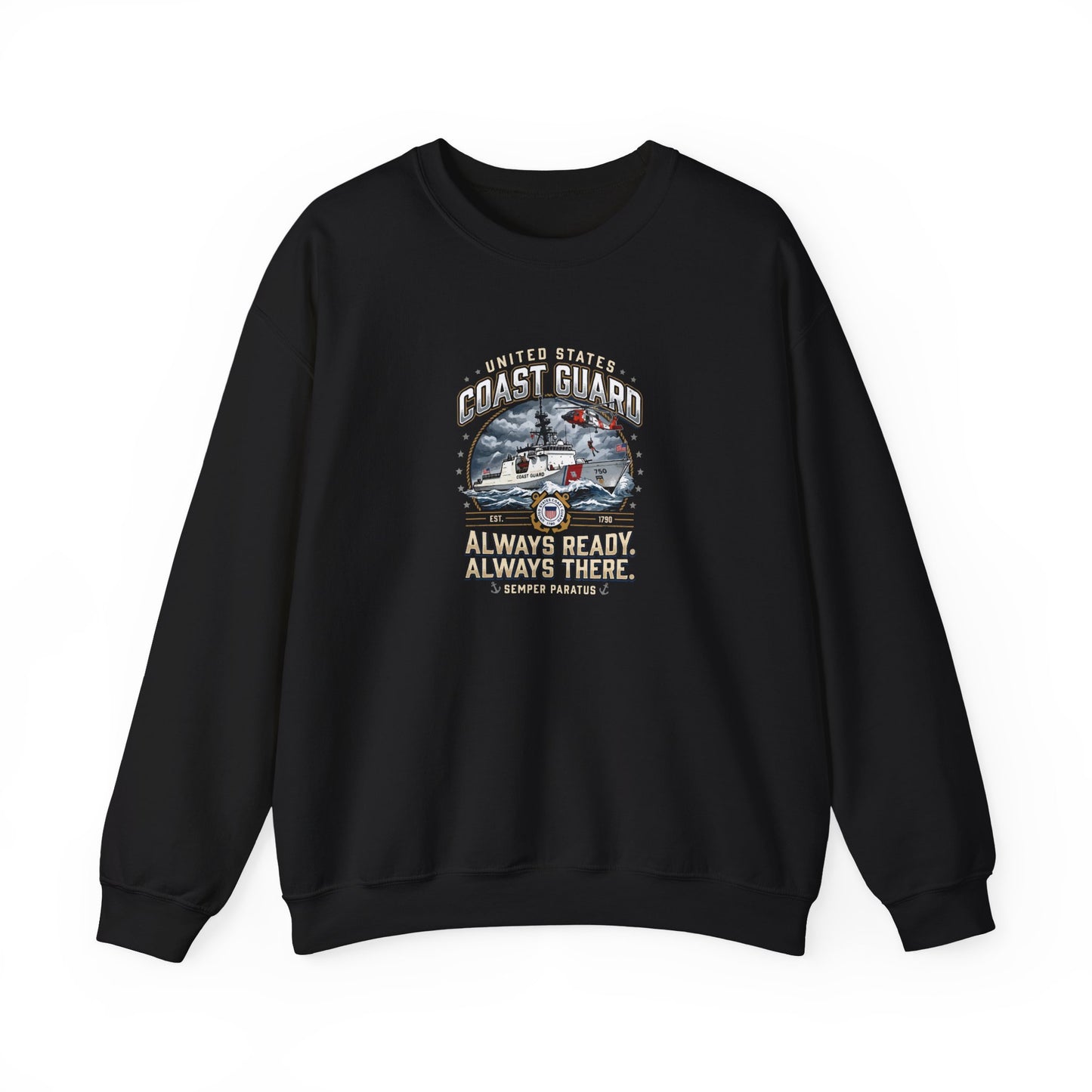 United States Coast Guard Always Ready Always There Sweatshirt