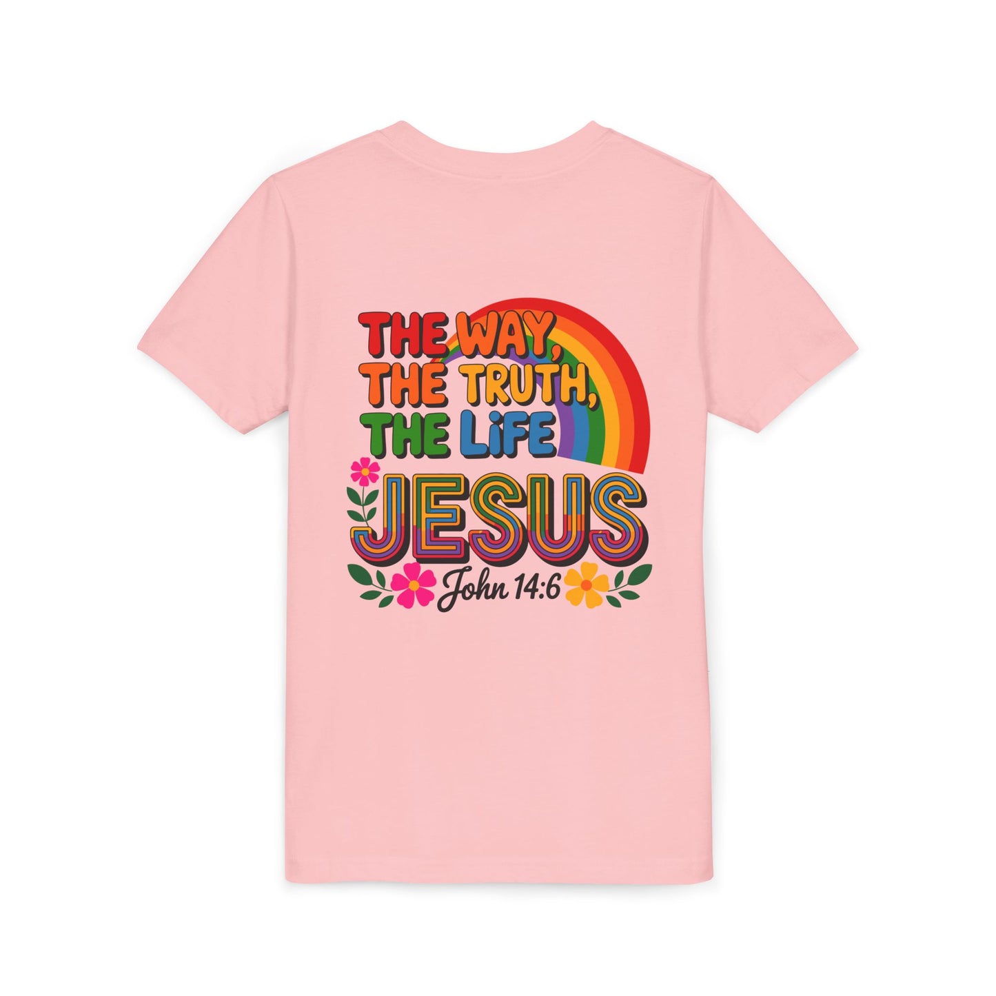 Youth Tee — "The Way, The Truth, The Life" Jesus John 14:6 Rainbow Christian Shirt