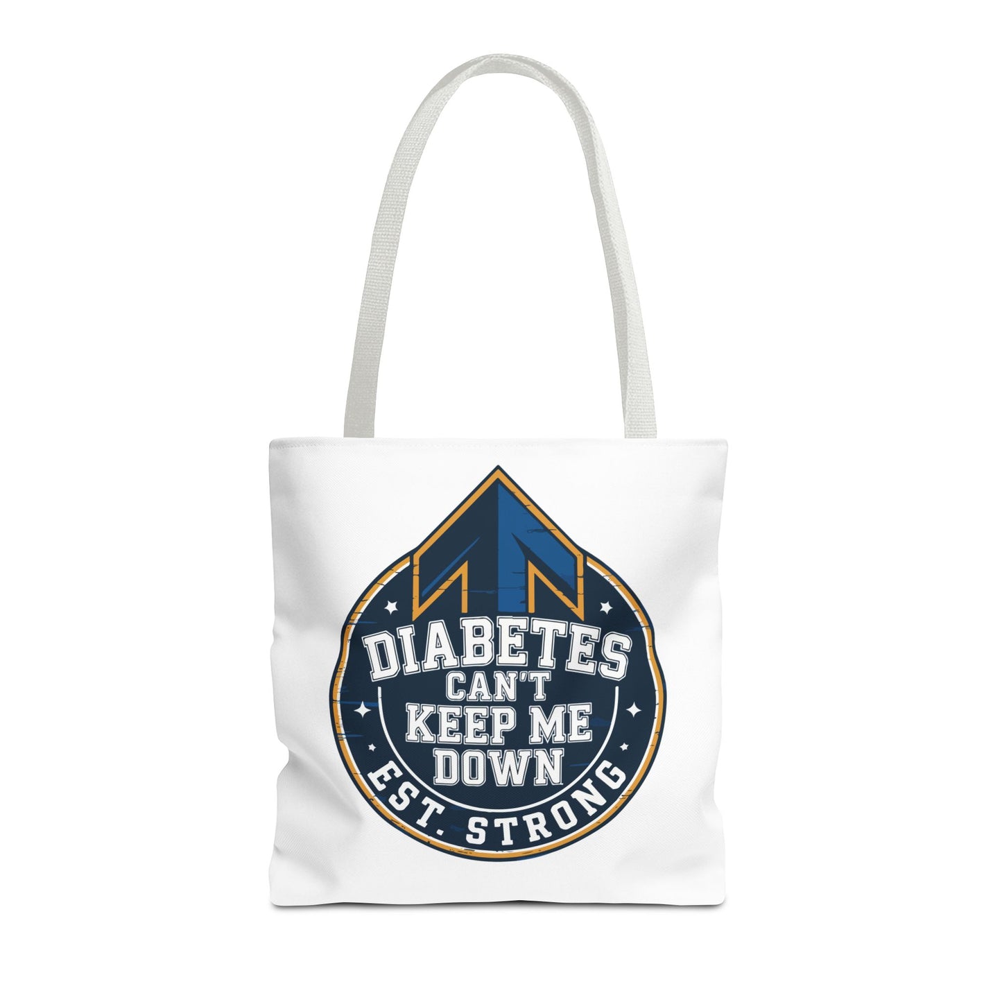 Diabetes Can't Keep Me Down Tote Bag — Inspirational Diabetes Awareness Shopper