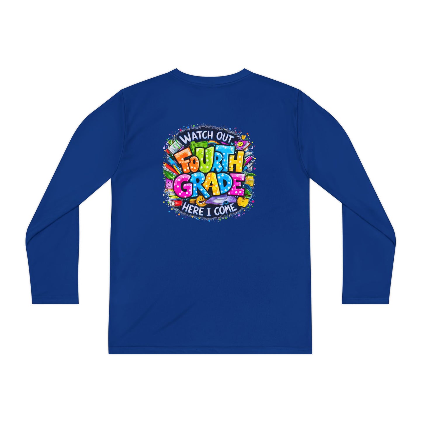 Fourth Grade Kids Long Sleeve Tee — "Watch Out Fourth Grade Here I Come"