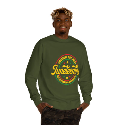 Juneteenth Crewneck Sweatshirt — "Honoring the Past, Celebrating Freedom"