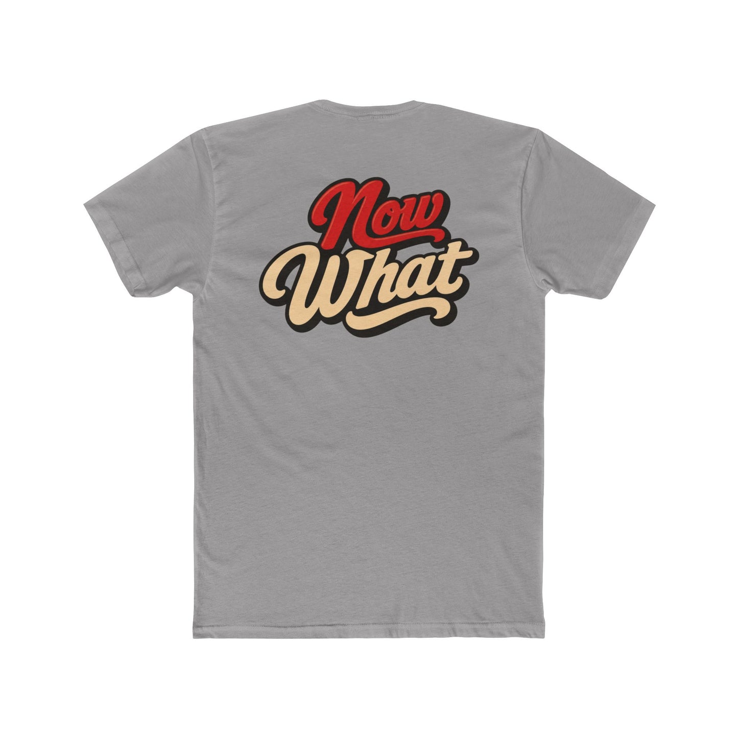 Now What Tee — Retro Script Graphic T-Shirt