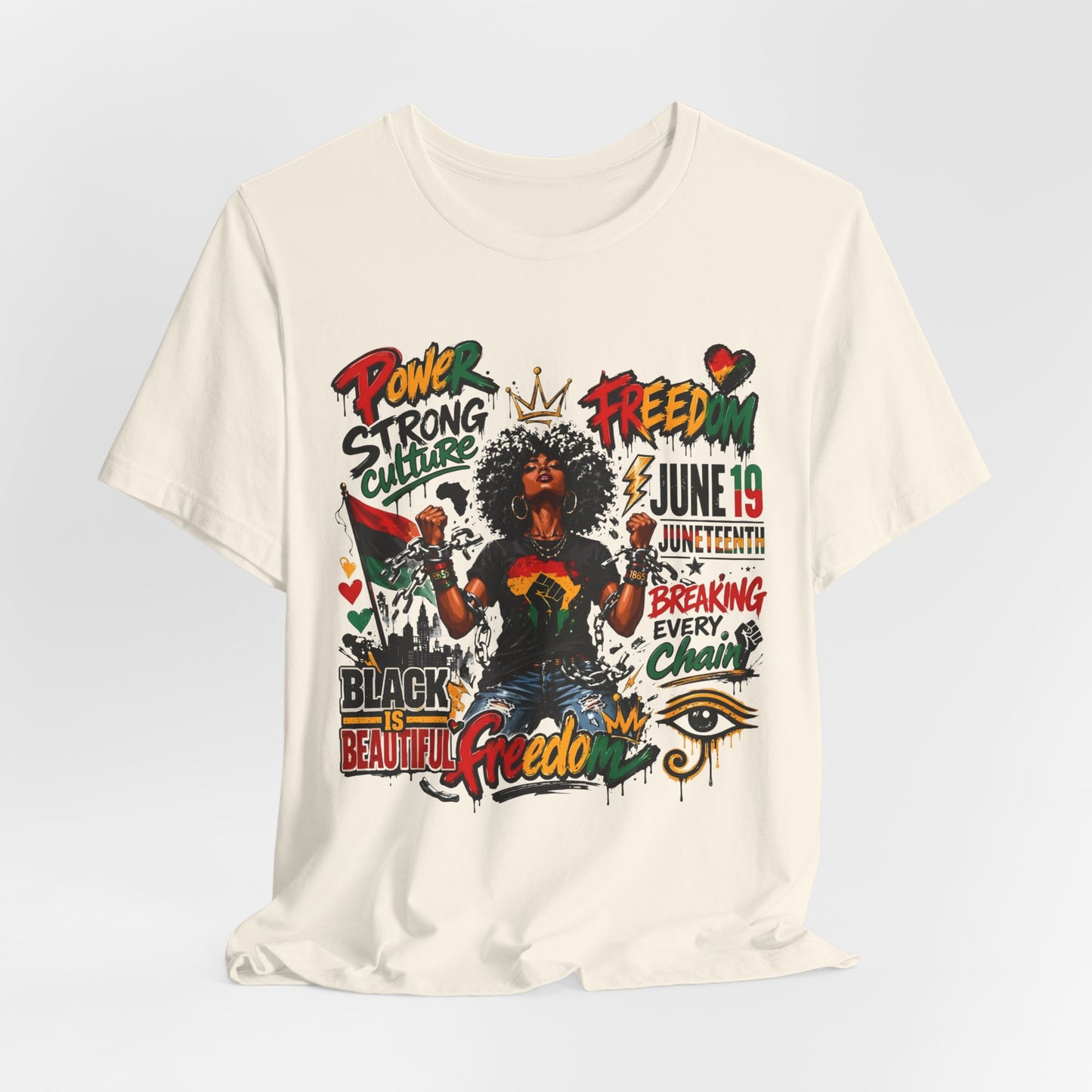 Juneteenth Freedom T-Shirt — Black Is Beautiful Graphic Tee