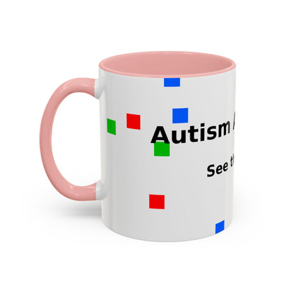 Autism Awareness Accent Mug - "See the Ability" Coffee Cup