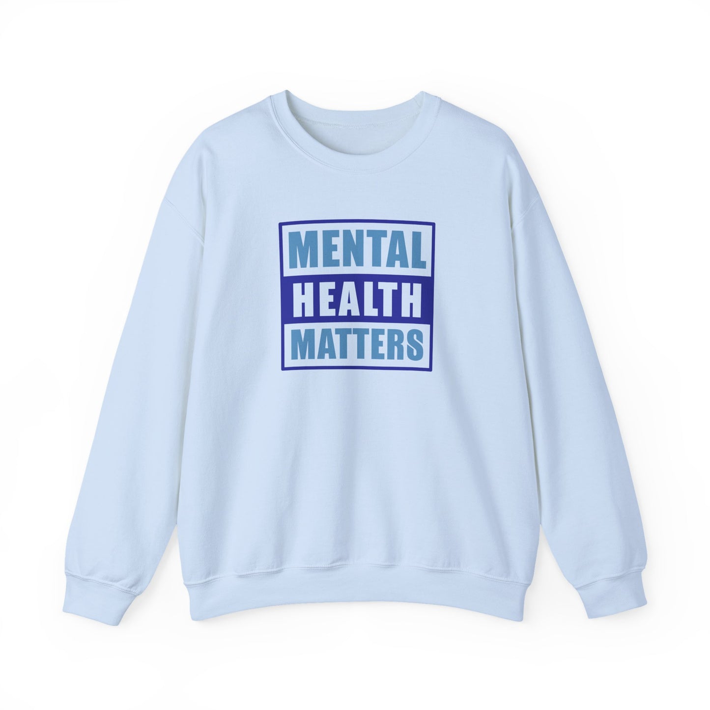 Mental Health Matters Sweatshirt