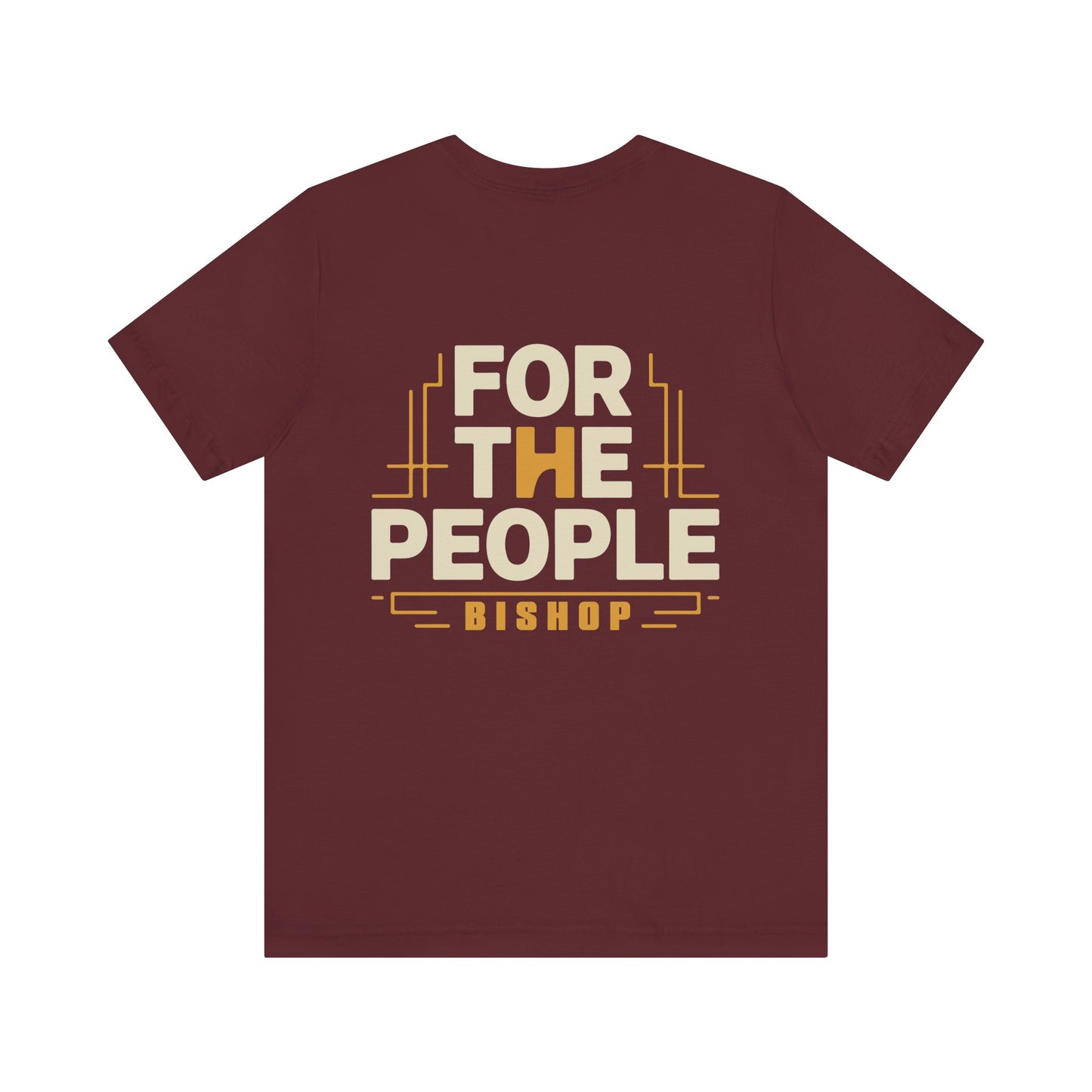 For The People Bishop T-Shirt — Retro Community Pride Tee