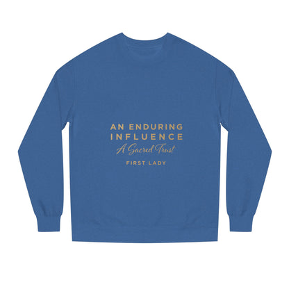 An Enduring Influence Crewneck Sweatshirt — "A Sacred Trust" First Lady Graphic