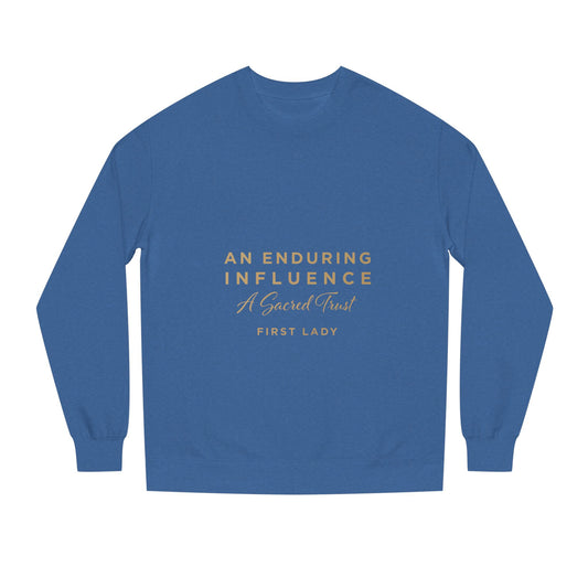 An Enduring Influence Crewneck Sweatshirt — "A Sacred Trust" First Lady Graphic