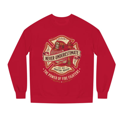 Firefighter Crewneck Sweatshirt — "Never Underestimate" Vintage Firefighter Badge