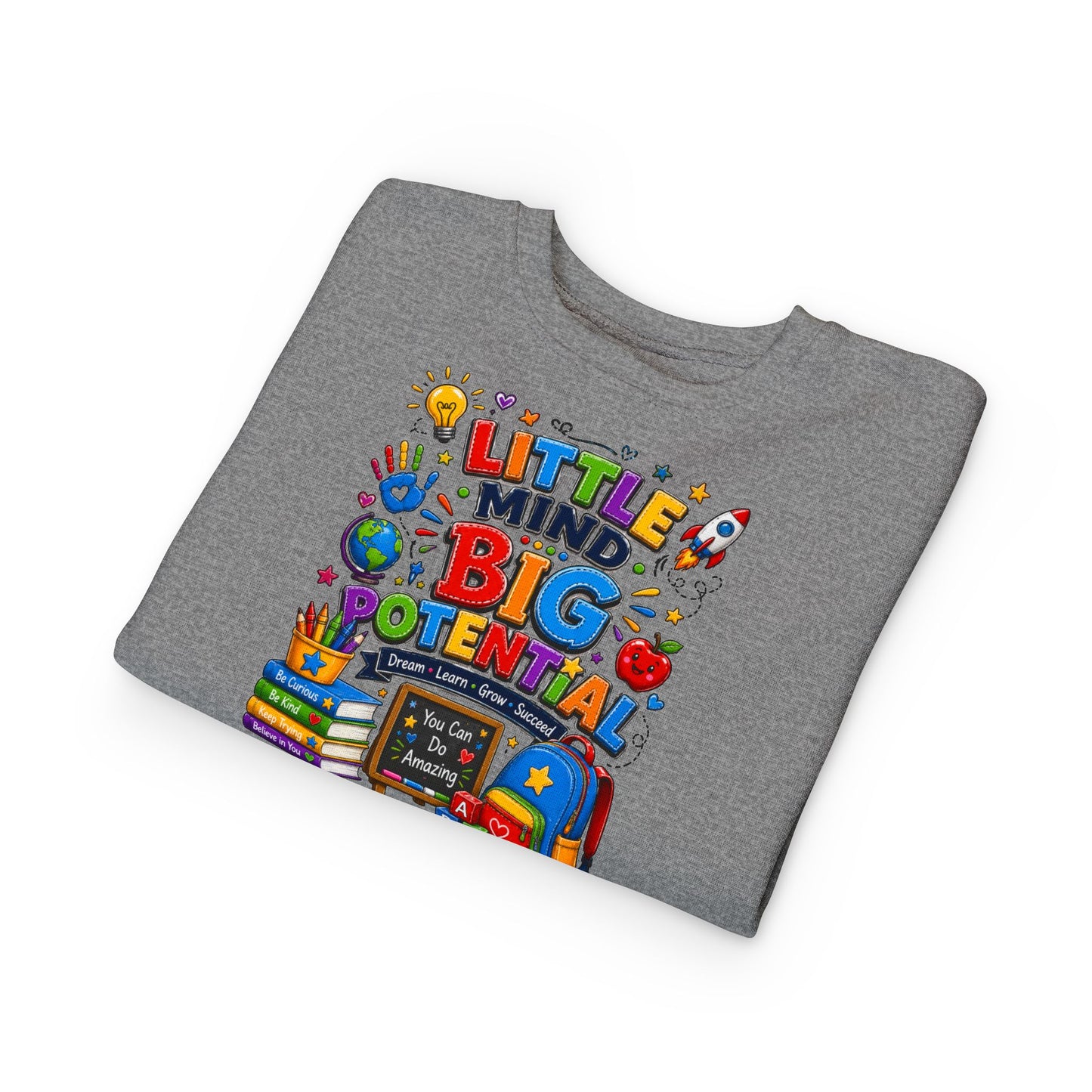 Toddler Sweatshirt — "Little Mind Big Potential" Back-to-School Kids Crewneck