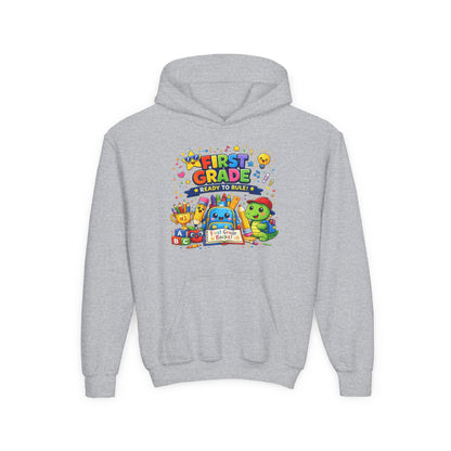 First Grade Hoodie - "First Grade Ready To Rule" Kids Back-to-School Sweatshirt