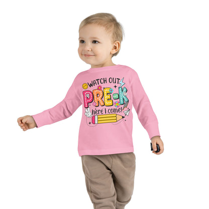 Pre-K Toddler Long Sleeve Tee - "Watch Out Pre-K Here I Come" Back-to-School Shirt