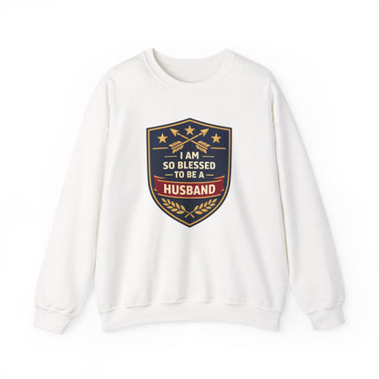 I Am So Blessed To Be A Husband Sweatshirt
