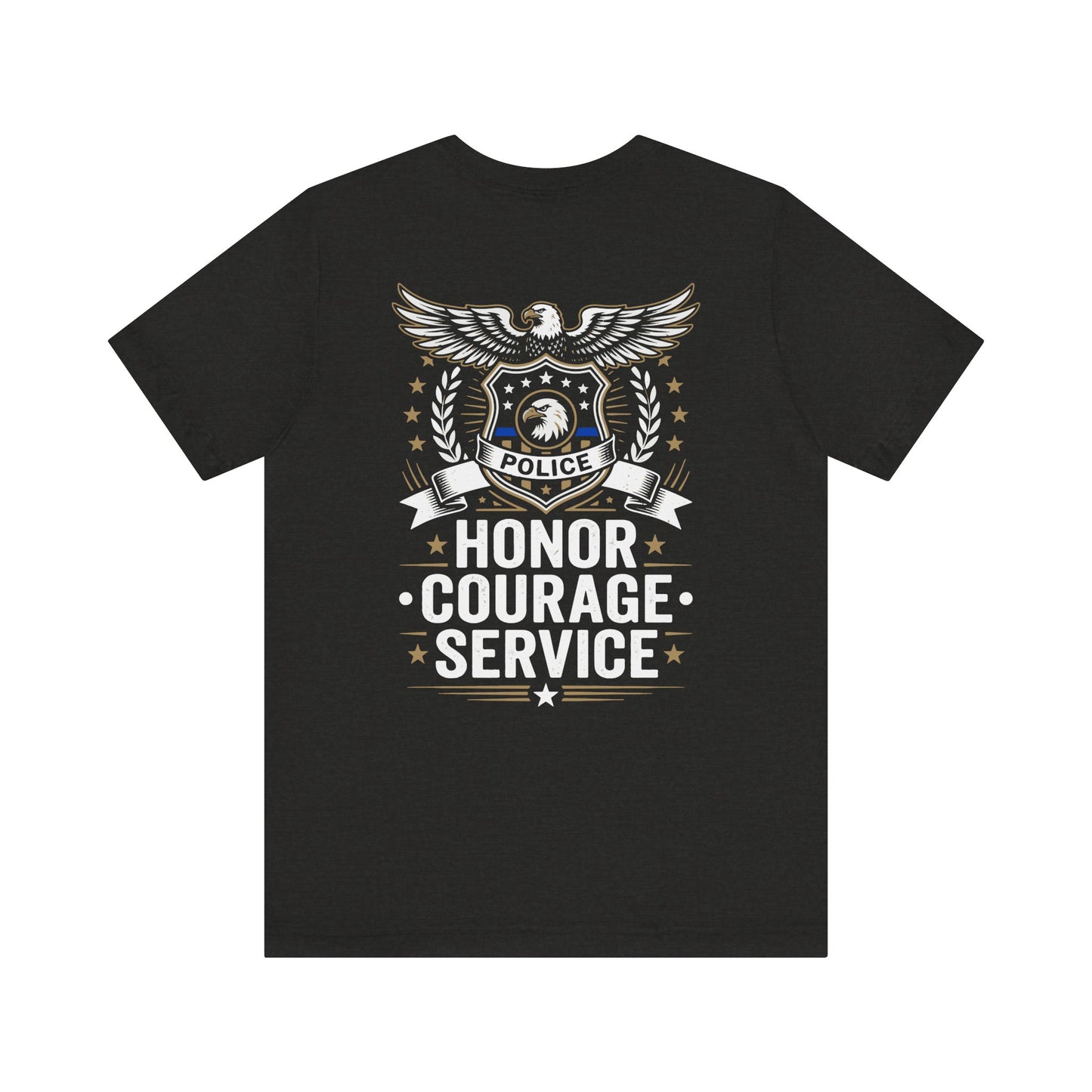 Police Honor Courage Service T-Shirt — Law Enforcement Tribute Tee