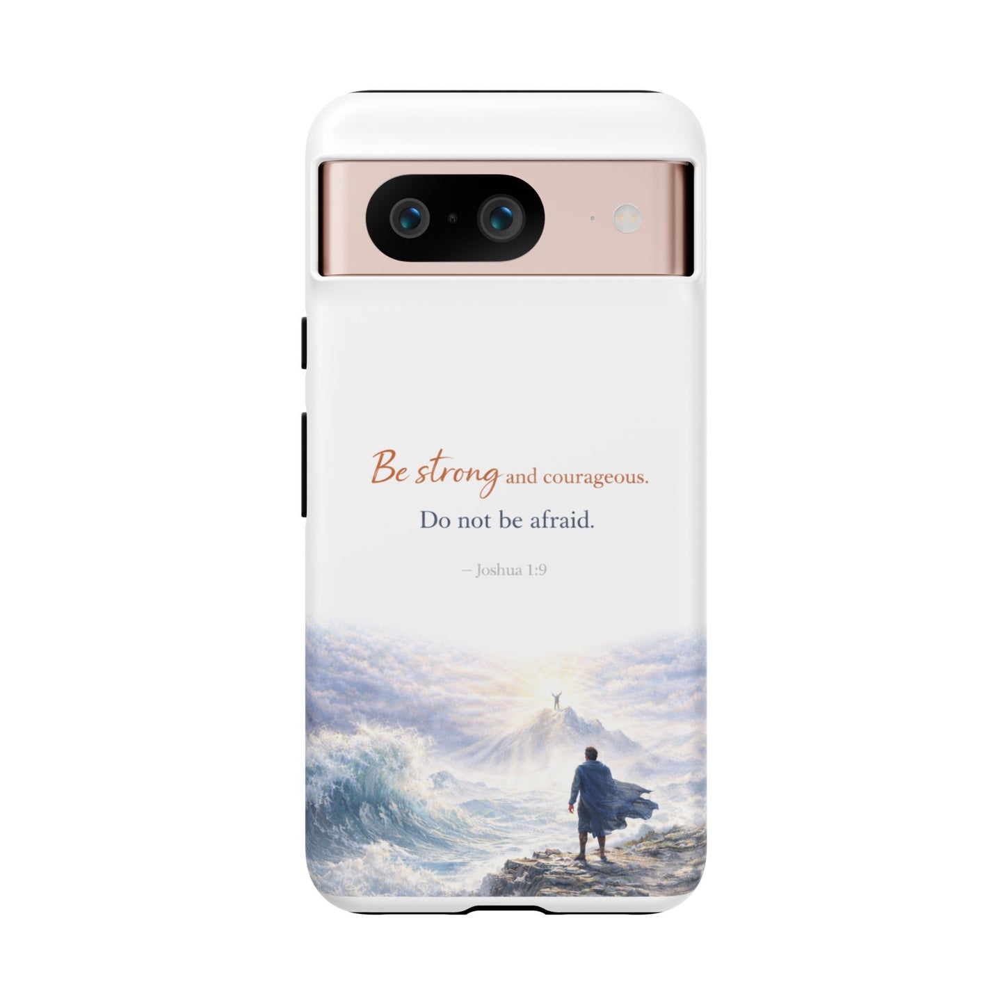 Inspirational 'Be Strong and Courageous' Phone Case — Joshua 1:9 Christian Protective Tough Case