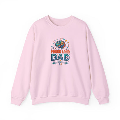 Proud ADHD Dad  Crewneck Sweatshirt