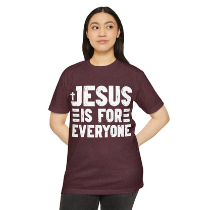 Jesus Is For Everyone T‑Shirt