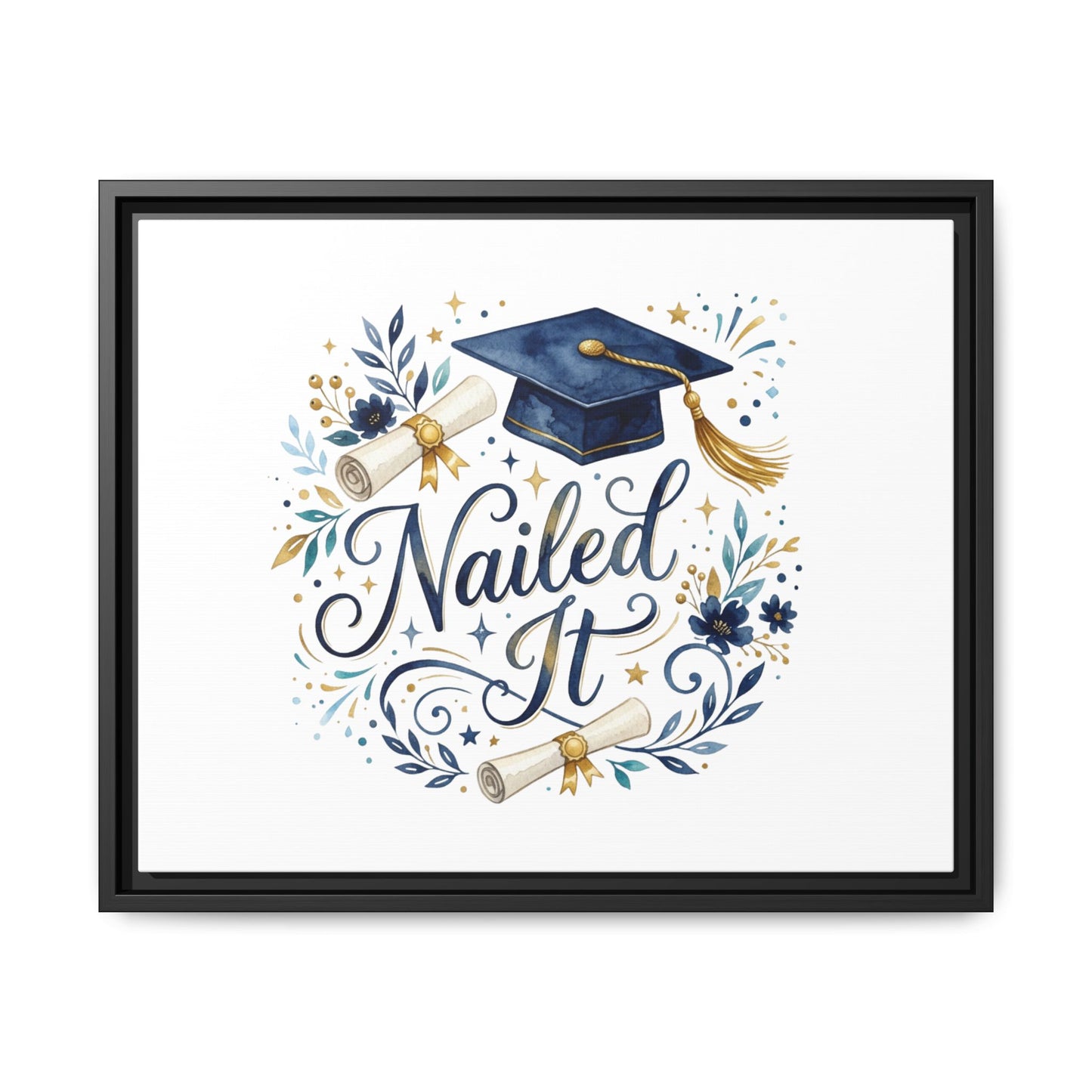 Nailed It Graduation Matte Canvas Print (Framed)