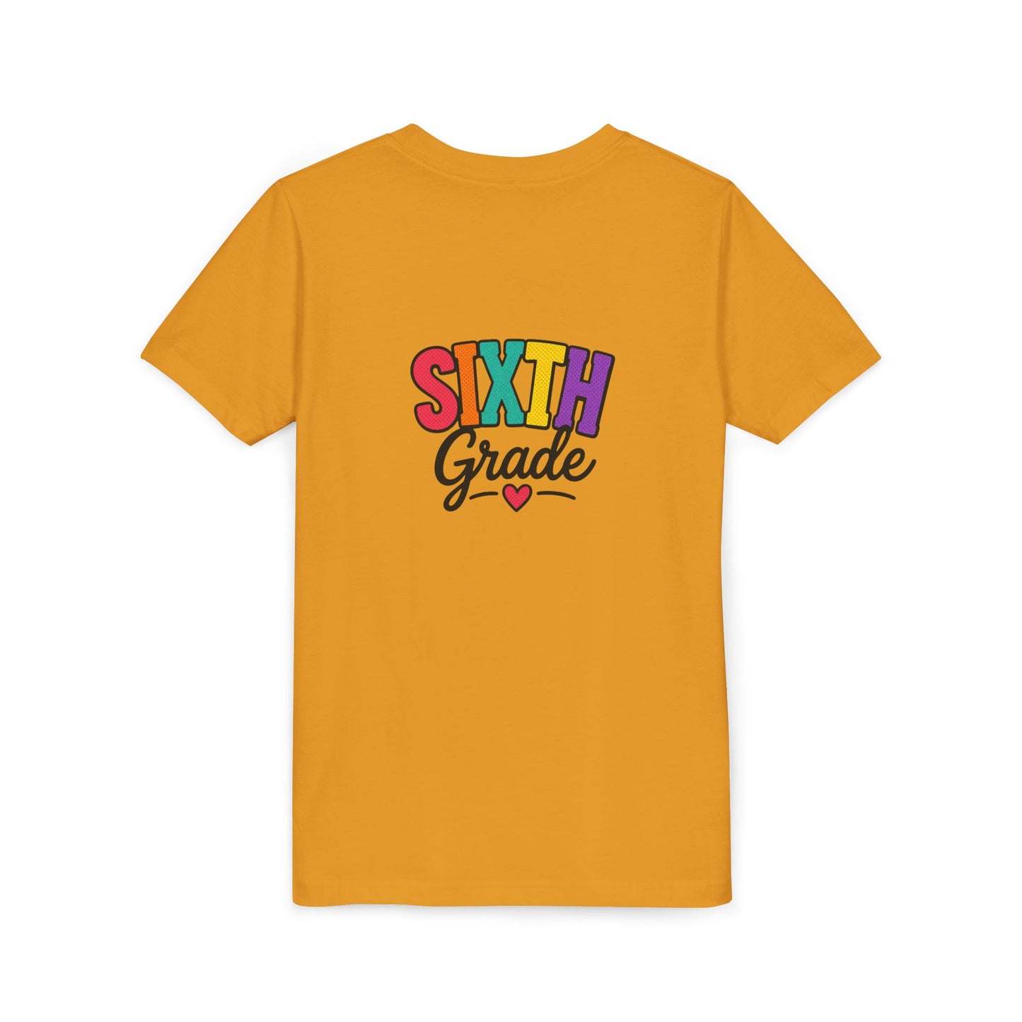 Sixth Grade Youth Tee – Colorful Back to School Shirt