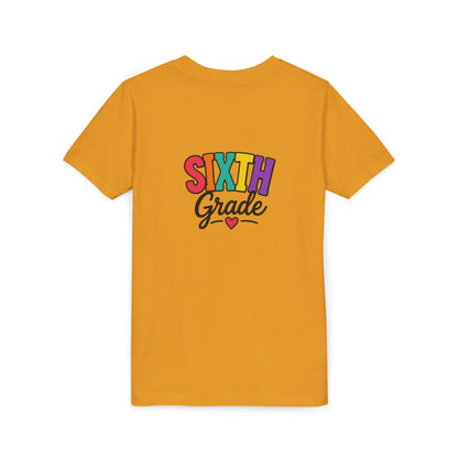 Sixth Grade Youth Tee – Colorful Back to School Shirt