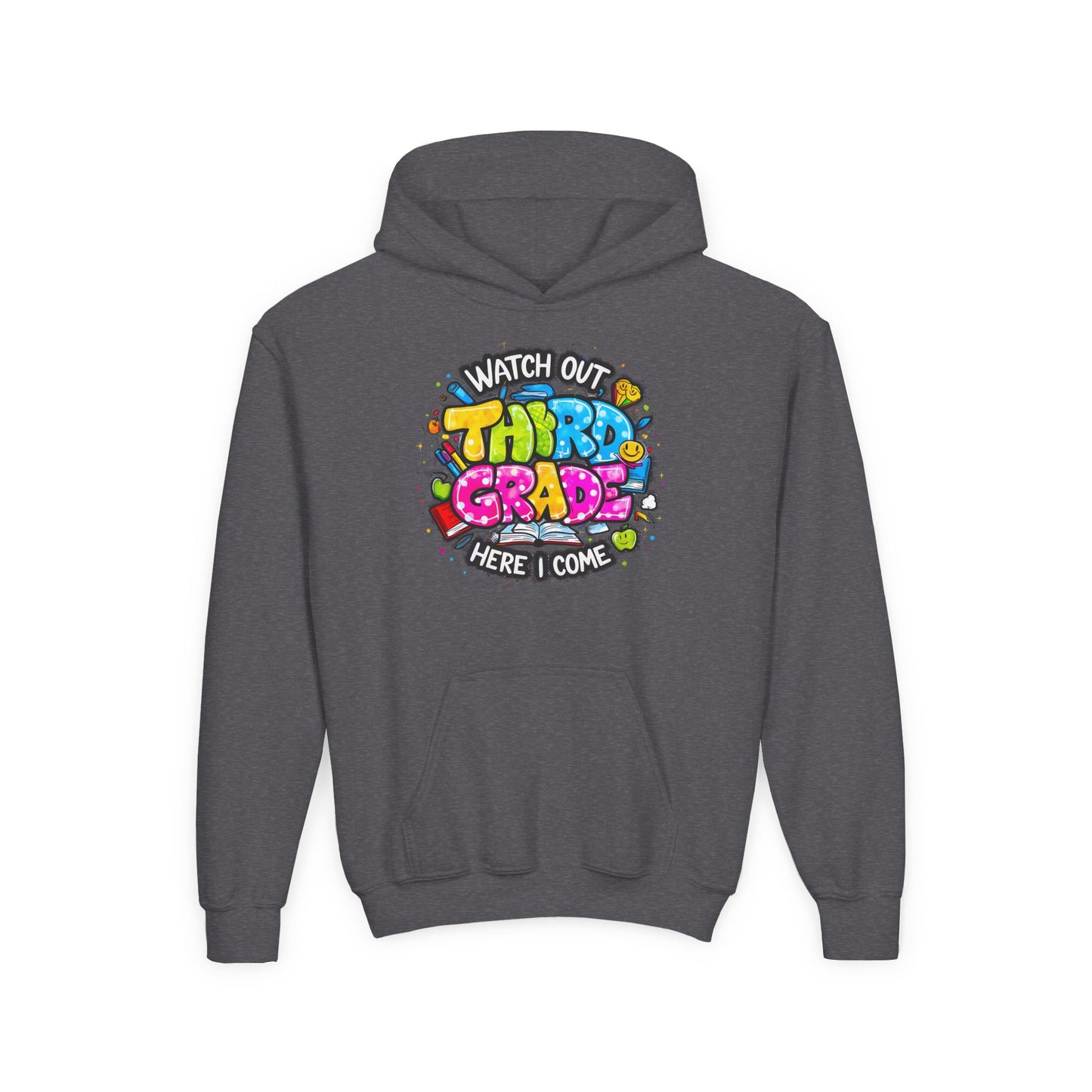 Third Grade Hoodie — "Watch Out Third Grade Here I Come" Kids Back-to-School Sweatshirt