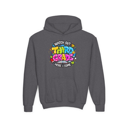 Third Grade Hoodie — "Watch Out Third Grade Here I Come" Kids Back-to-School Sweatshirt