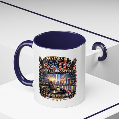 9/11 Memorial Coffee Mug — "25 Years of Never Forgotten" Patriot Tribute