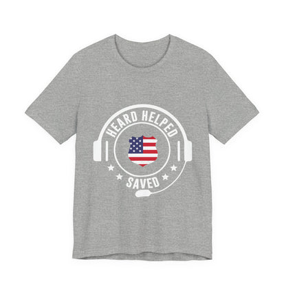 Headset Logo T-Shirt — "Heard Helped Saved" American Flag Design