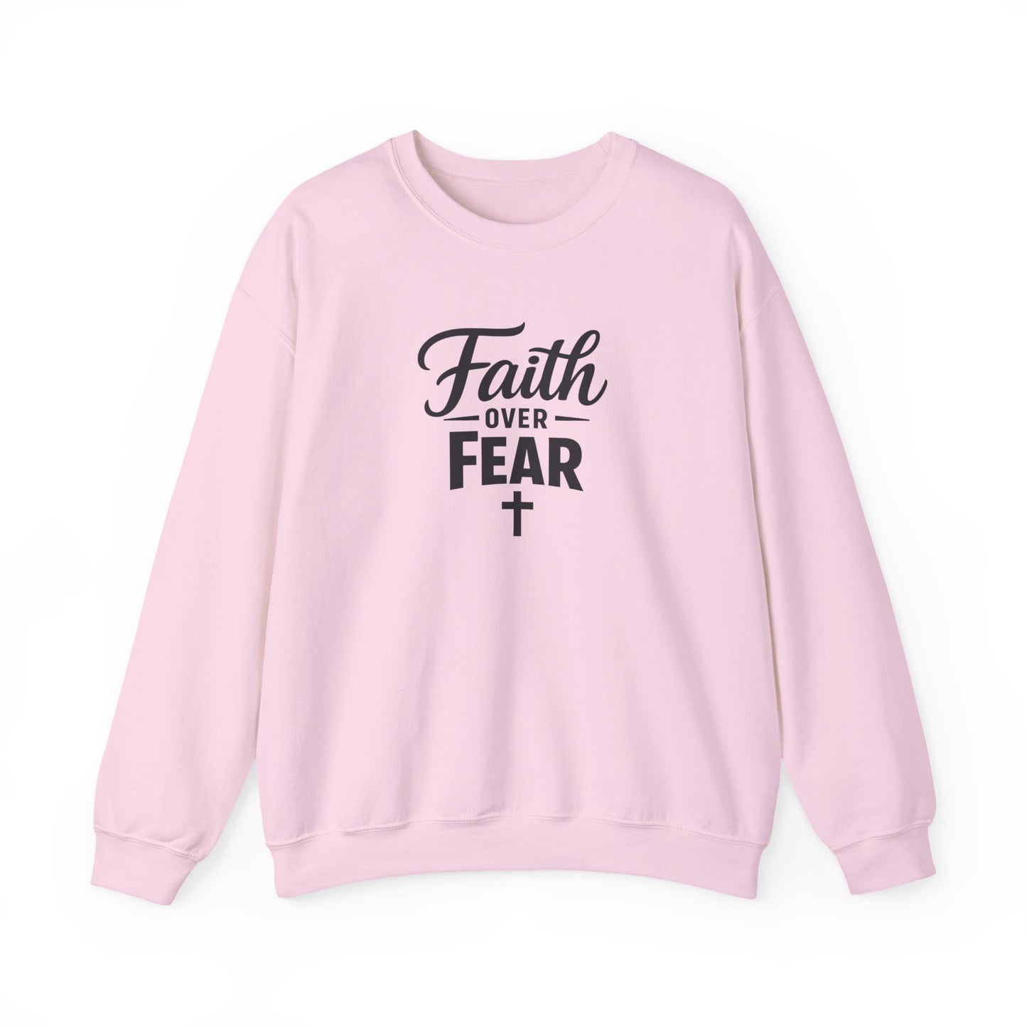 Faith Over Fear Crewneck Sweatshirt