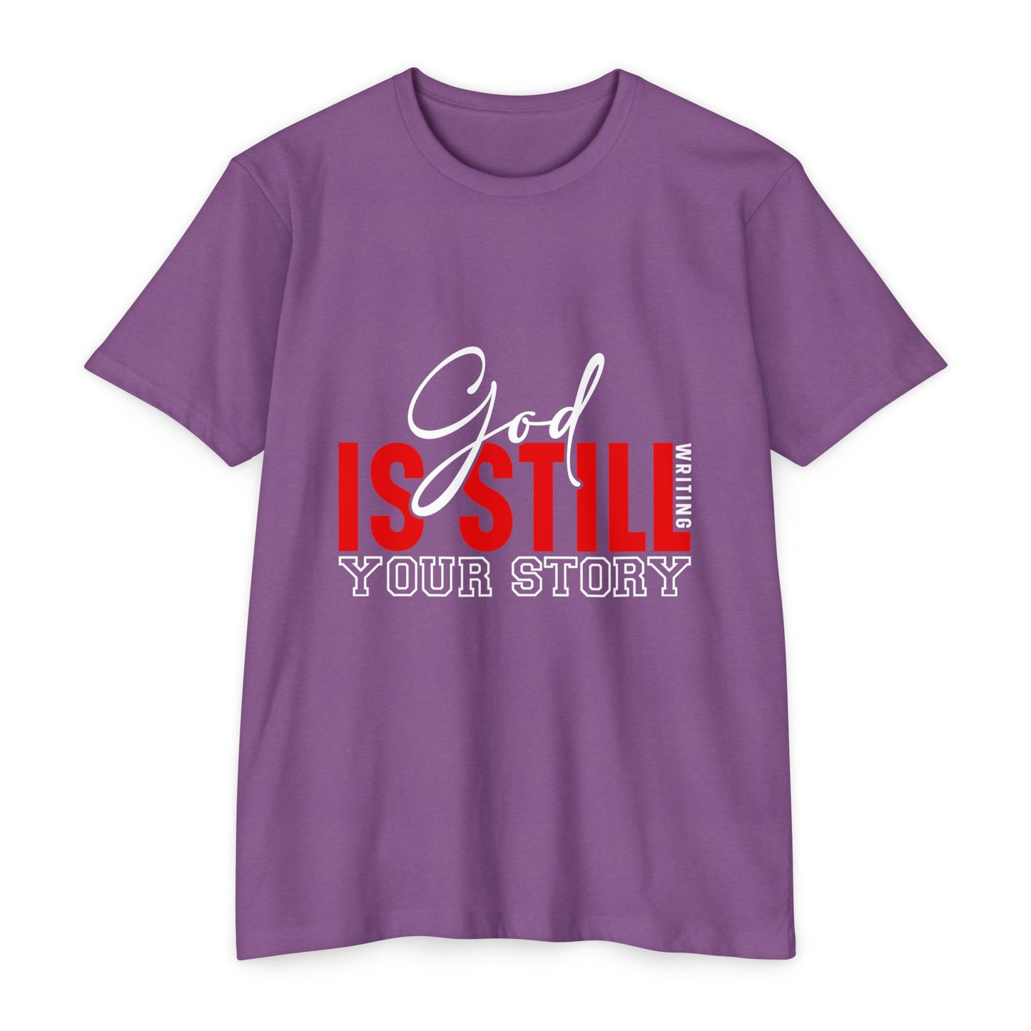 God Is Still Writing Your Story T-Shirt