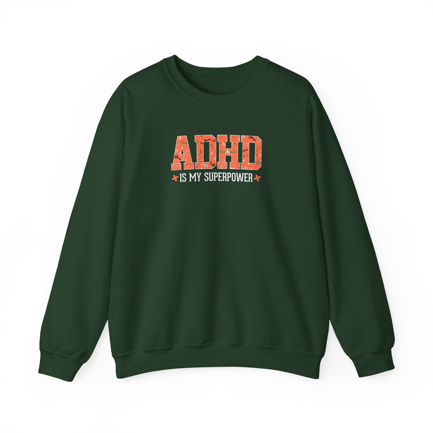 ADHD Is My Superpower Crewneck Sweatshirt