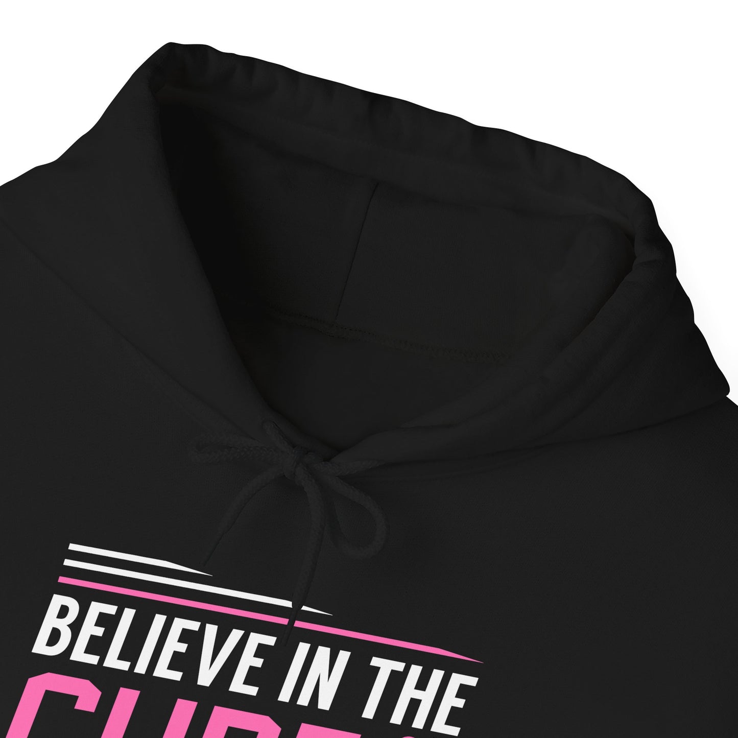 Believe In the Cure Hoodie