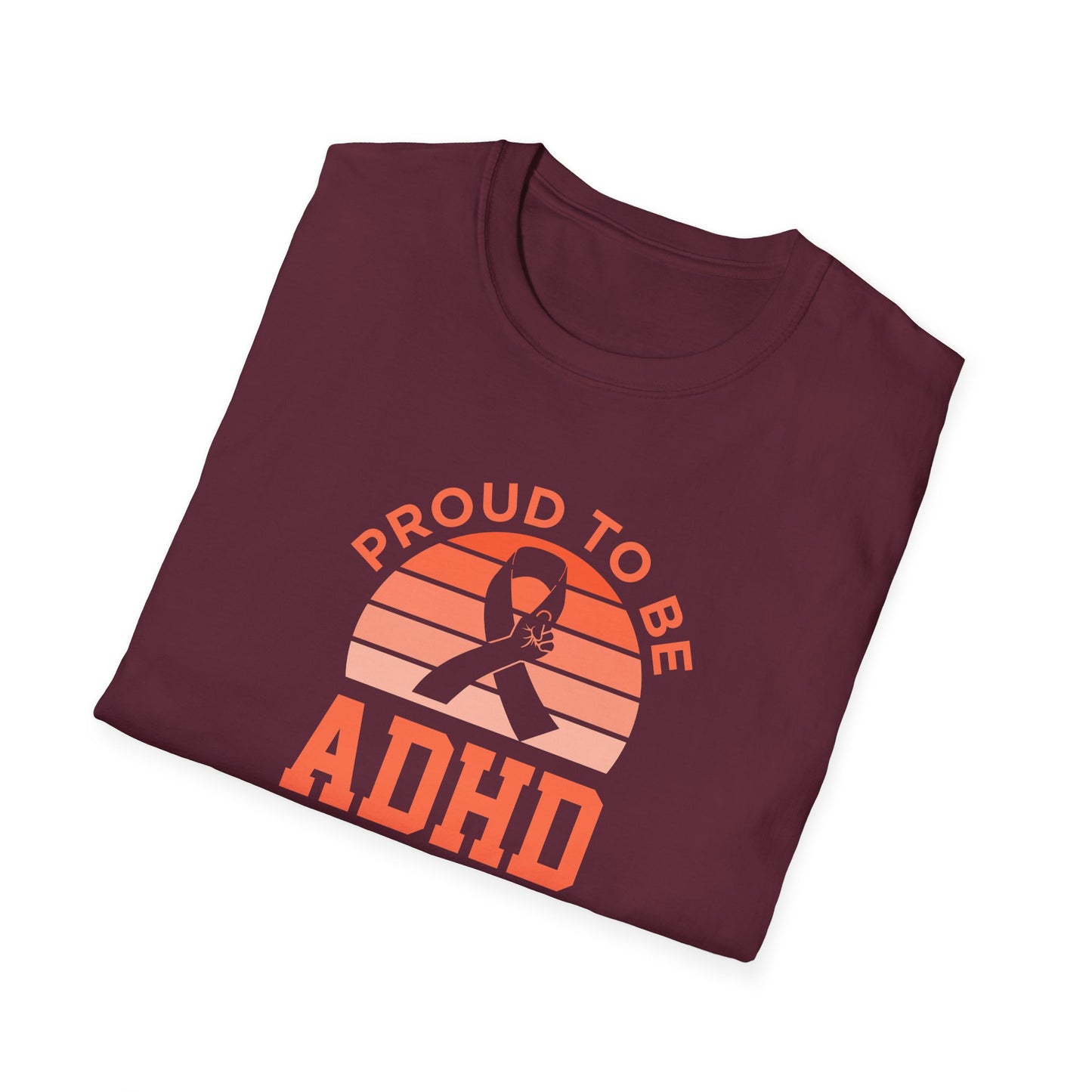 Proud to Be ADHD T-Shirt