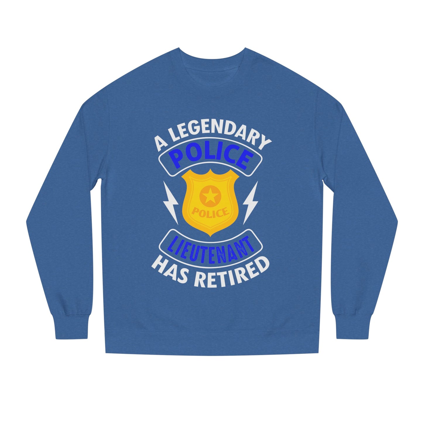 Retired Police Lieutenant Sweatshirt — Legendary Badge Crewneck