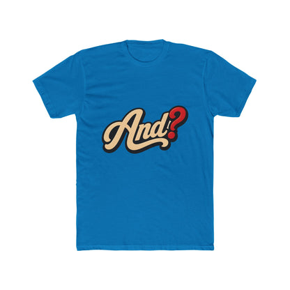 And? Graphic Tee — Retro Script Question Mark Shirt