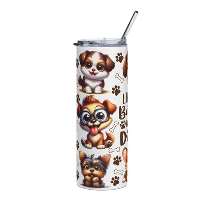 20oz Stainless Tumbler — "Life Is Better With Dogs" Cute Puppy Travel Cup