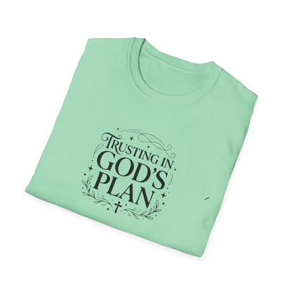 Trusting In God's Plan T-shirt