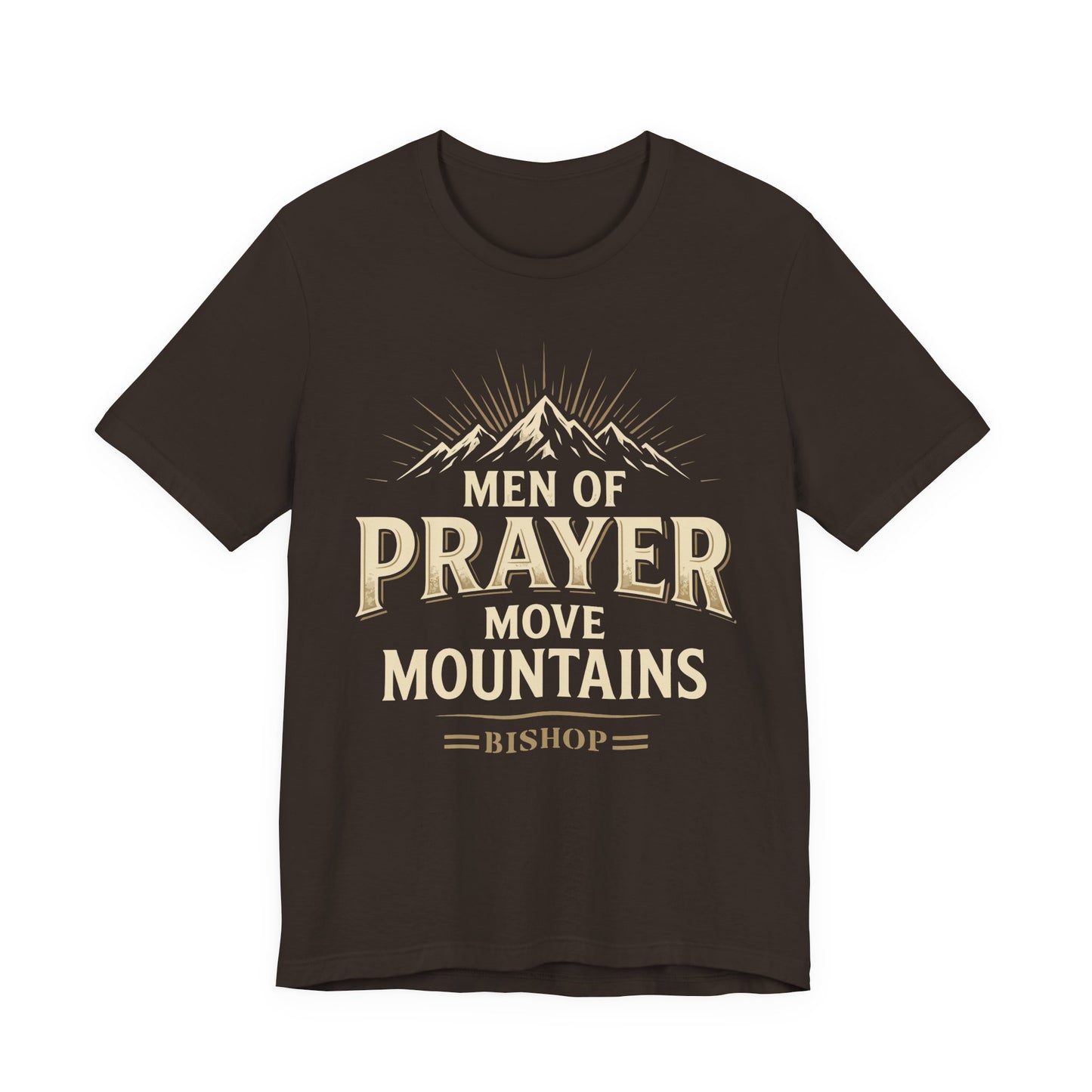 Men of Prayer Move Mountains T‑Shirt