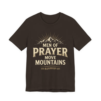 Men of Prayer Move Mountains T‑Shirt