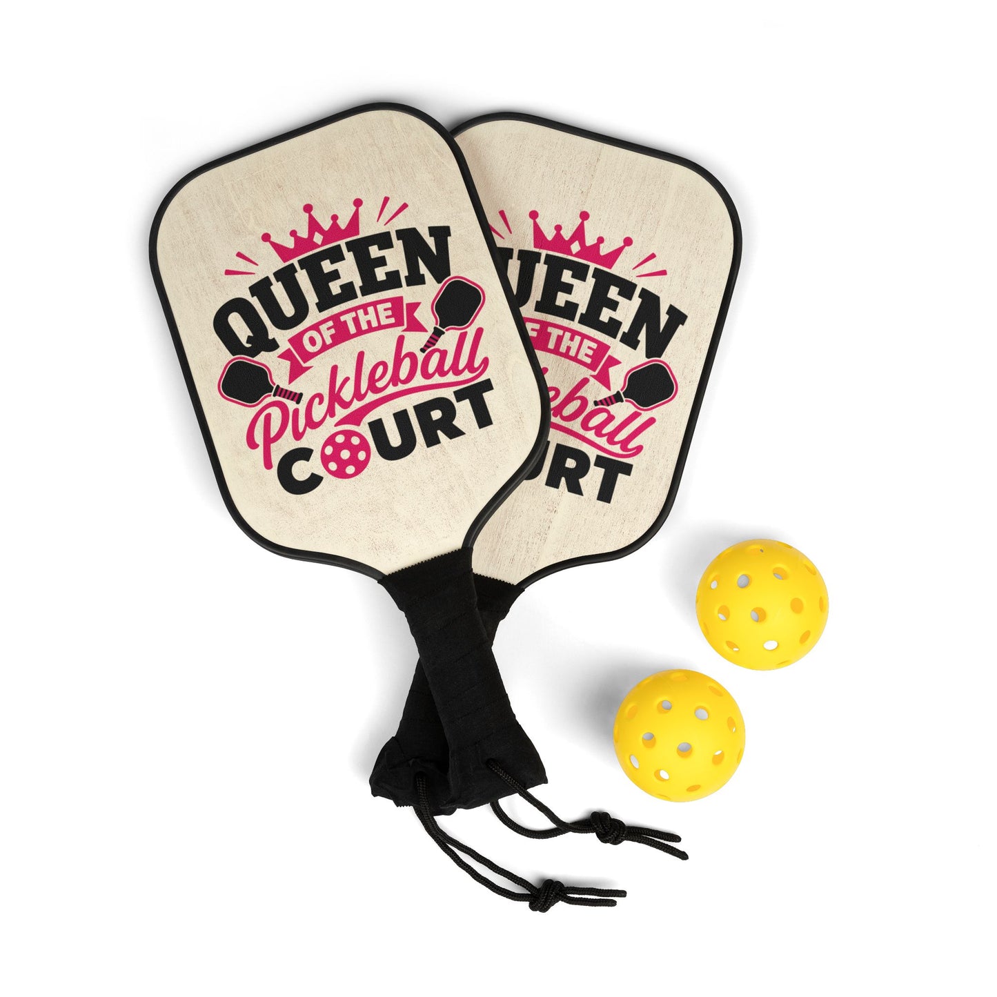 Queen of the Pickleball Court Paddle Set — Pickleball Kit with 'Queen of the Pickleball Court' Design