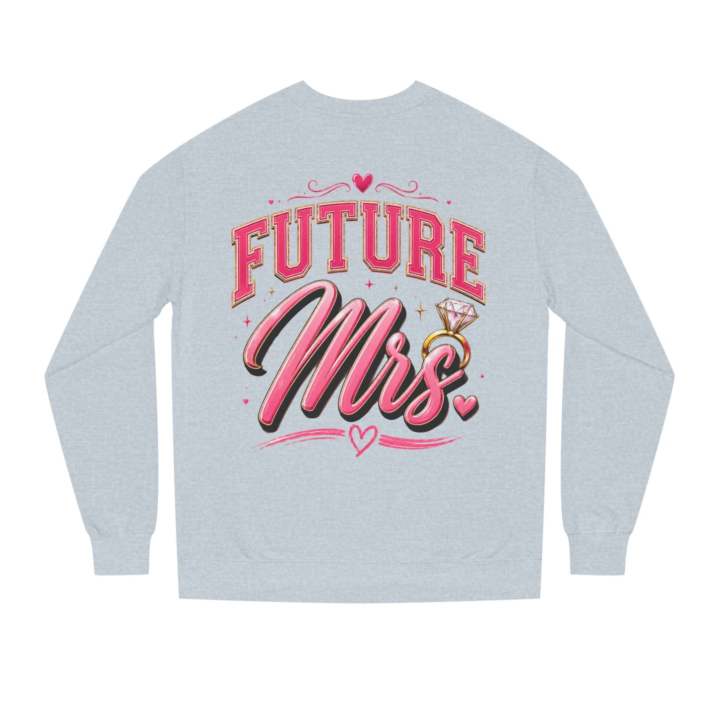 Future Mrs. Sweatshirt - Bridal Engagement Crewneck