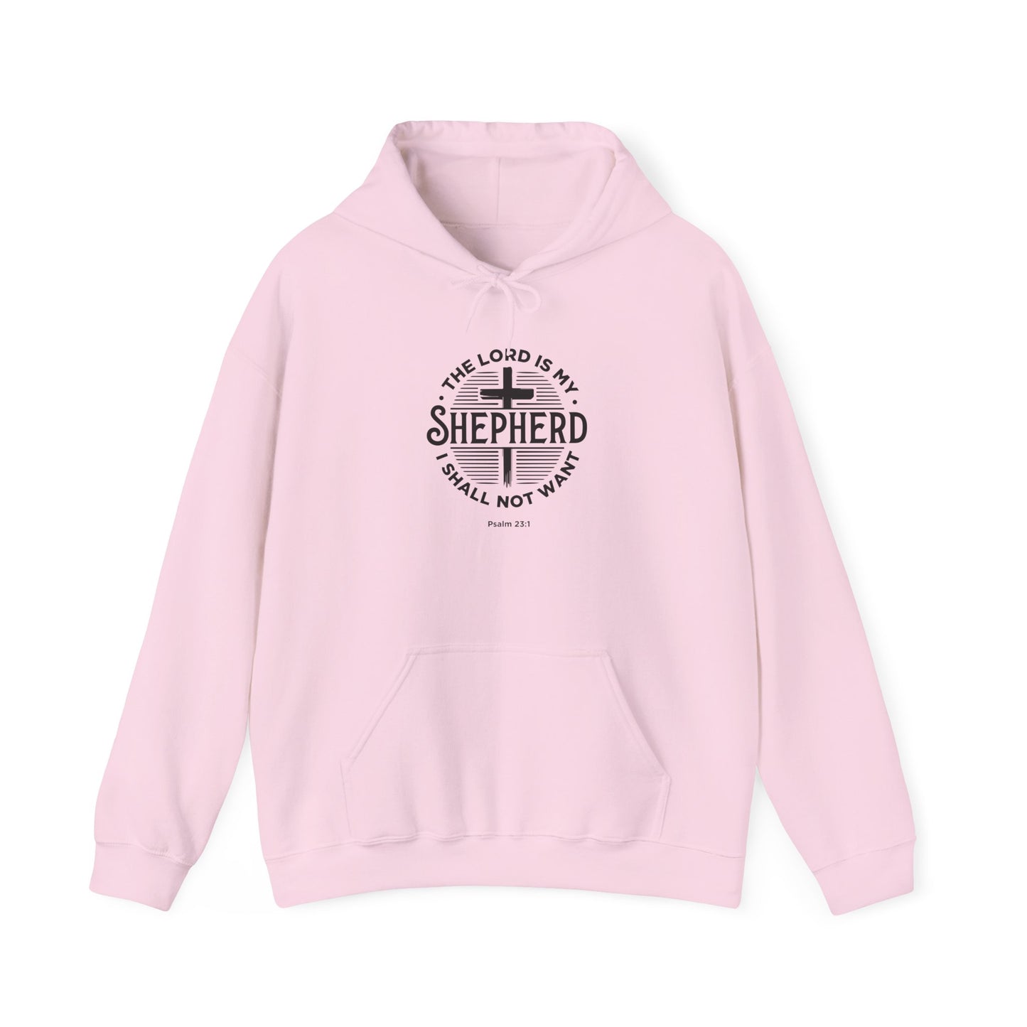 The Lord is My Shepherd I Shall Not Want - Psalm 23:1. Hoodie