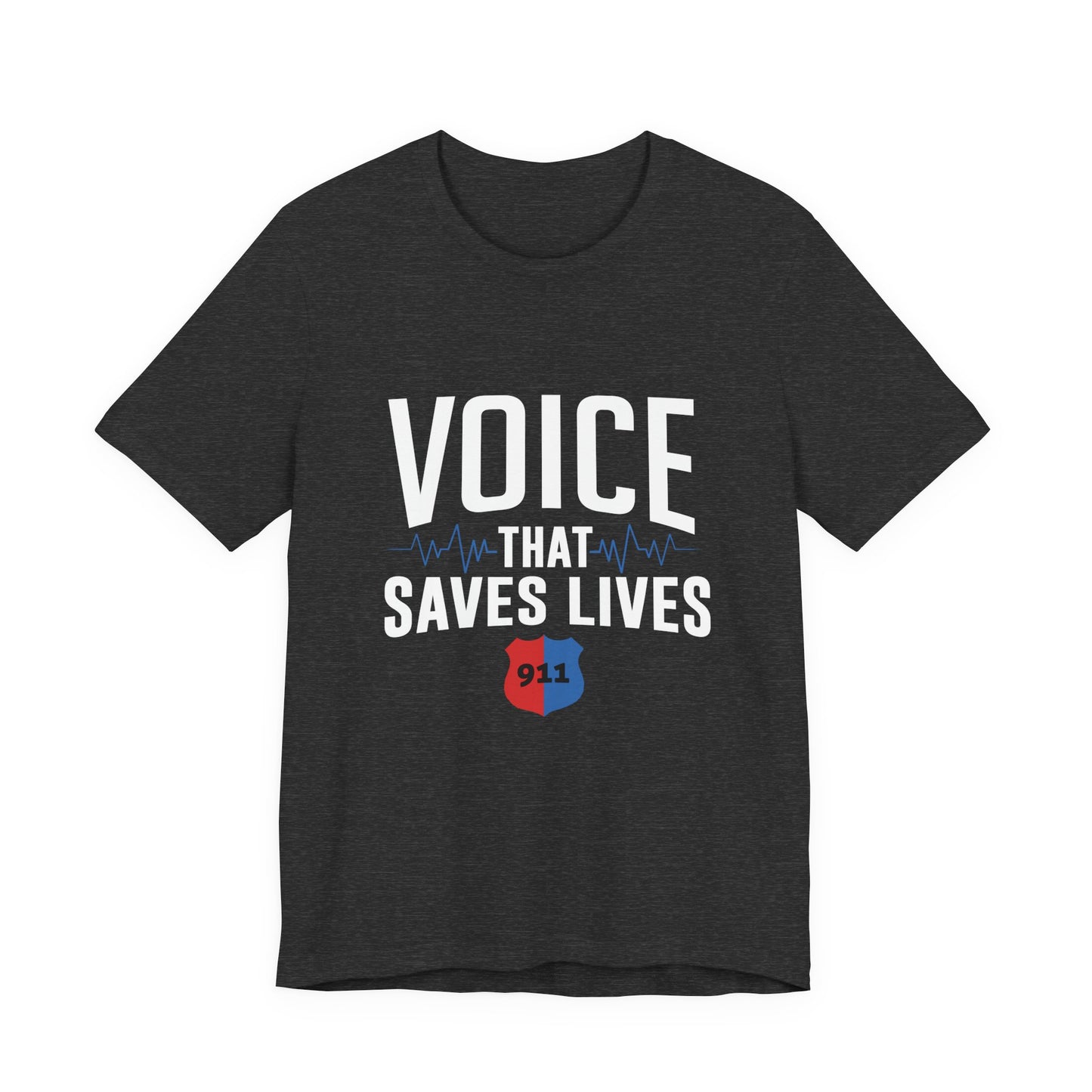 Voice That Saves Lives Tee — 911 Dispatcher EMS Support Shirt