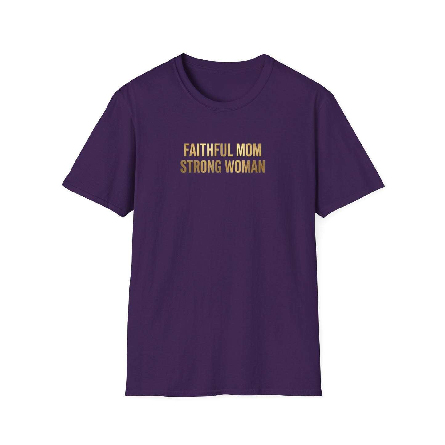 Faithful Mom Strong Woman T-Shirt