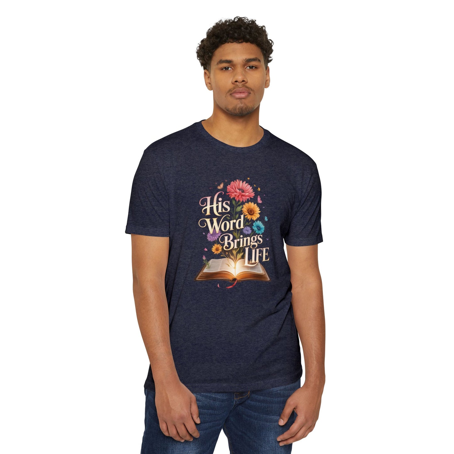 Christian T-Shirt — "His Word Brings Life" Floral Bible Tee