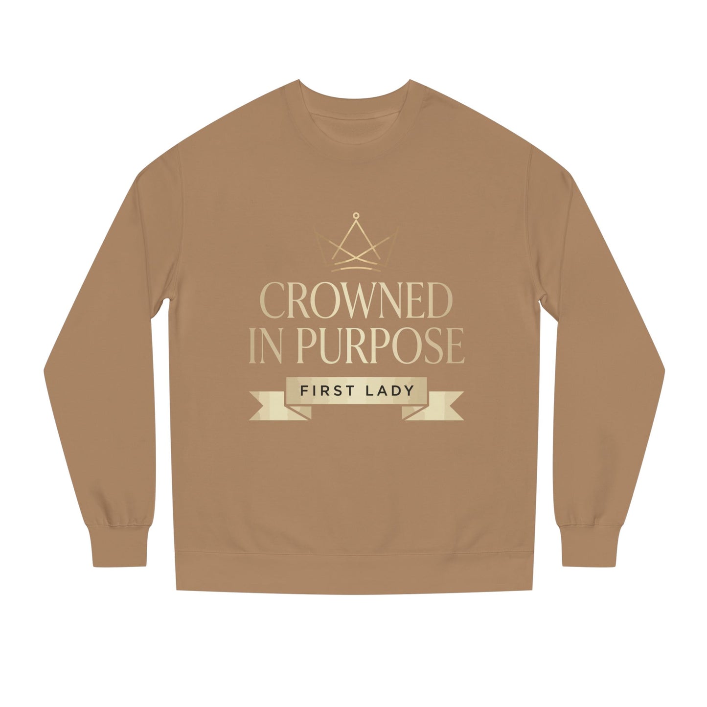 Crowned in Purpose Sweatshirt — First Lady Inspirational Crewneck