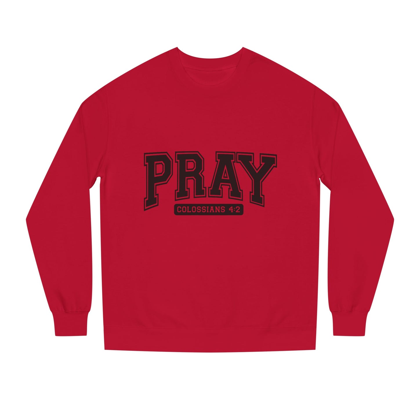 Pray Collegiate Sweatshirt — 'Colossians 4:2' Christian Crewneck