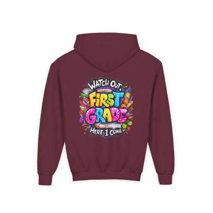 First Grade Hoodie – "Watch Out! First Grade Here I Come" Back-to-School Youth Sweatshirt